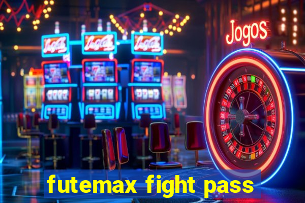 futemax fight pass